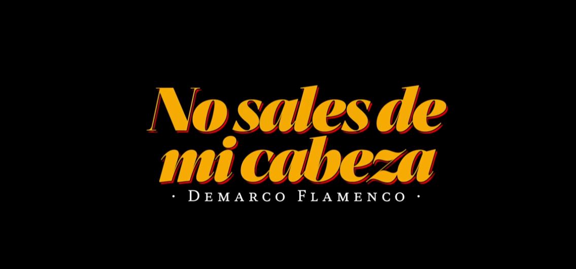 Demarco Flamenco No Sales De Mi Cabeza