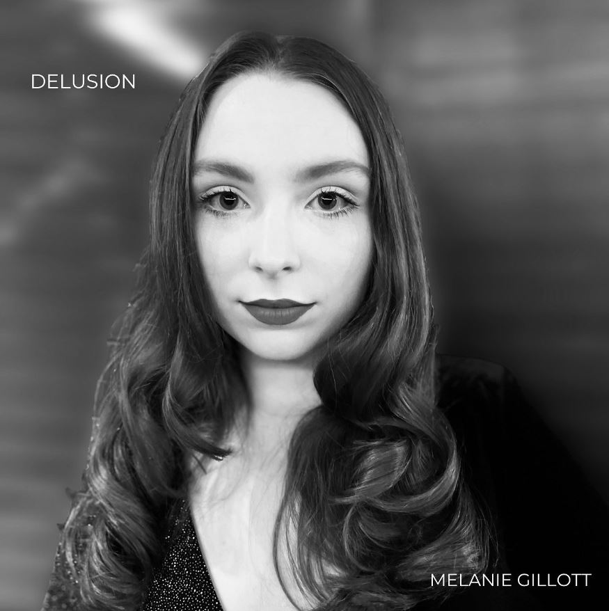 Melanie Gillott Delusion