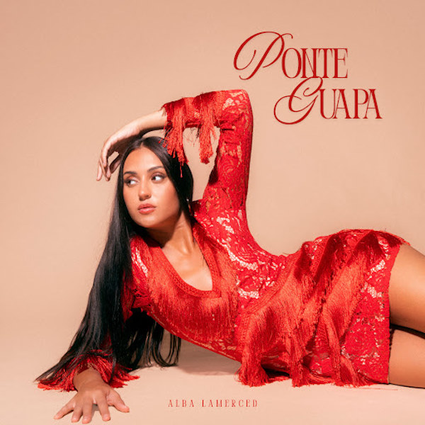 Alba LaMerced Ponte Guapa