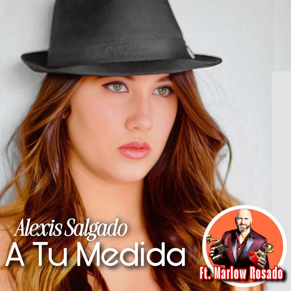 Alexis Salgado a tu medida