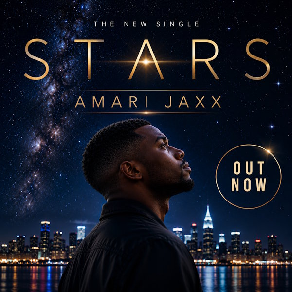 Amari Jaxx presenta "STARS": un himno pop-soul que ilumina el camino hacia la esperanza y la resiliencia
