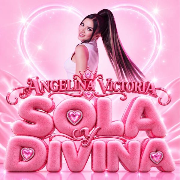 Angelina Victoria reivindica la independencia y el amor propio con "Sola y Divina"