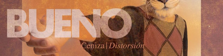 Bueno CEniza