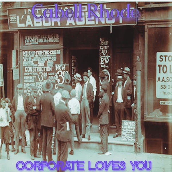 Cabell Rhode pone una mirada crítica sobre el mundo corporativo con "Corporate Loves You"