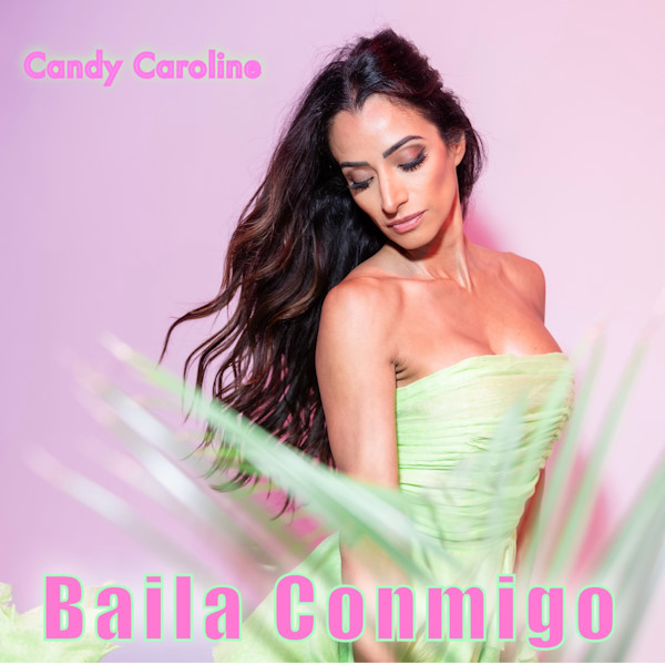 Candy Caroline baila conmigo