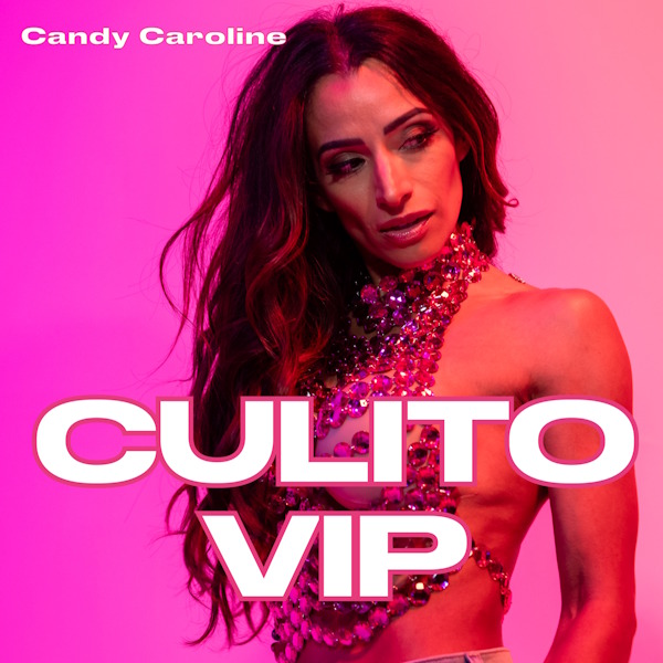 Candy Caroline culito vip 