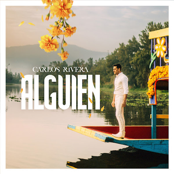 Carlos Rivera alguien