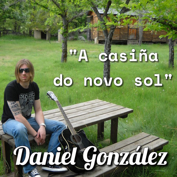 Daniel Gonzlez a casia do novo sol