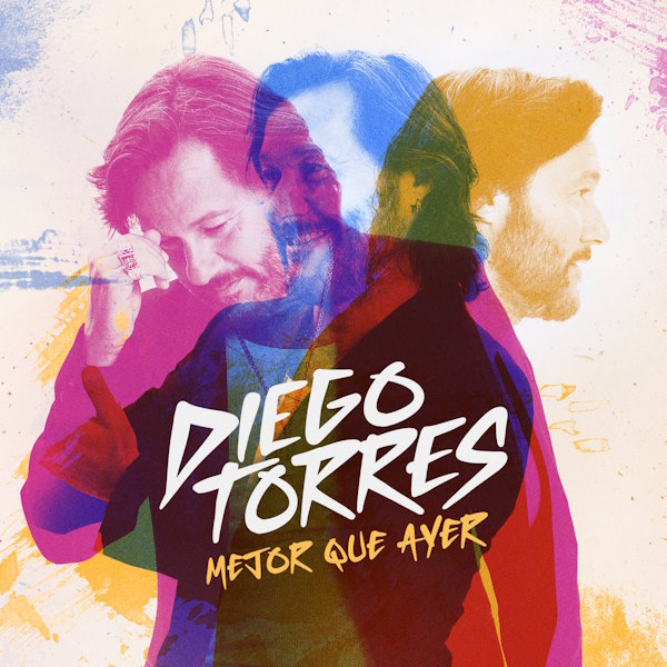 Diego torres Mejor que ayer