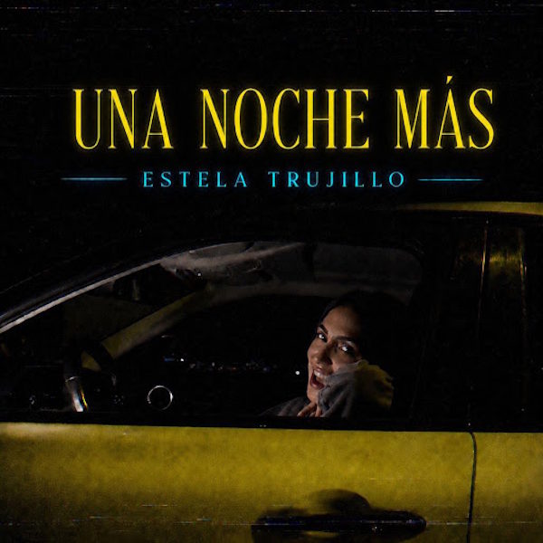 Estela Trujillo otra noche mas