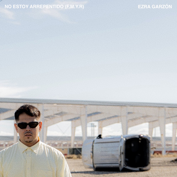 Ezra Garzn no estoy arrepentido fmyr