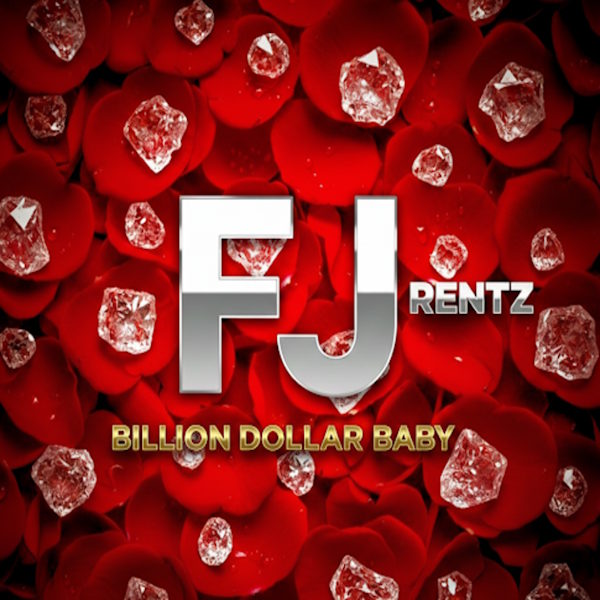 FJ Rentz billion dollar baby
