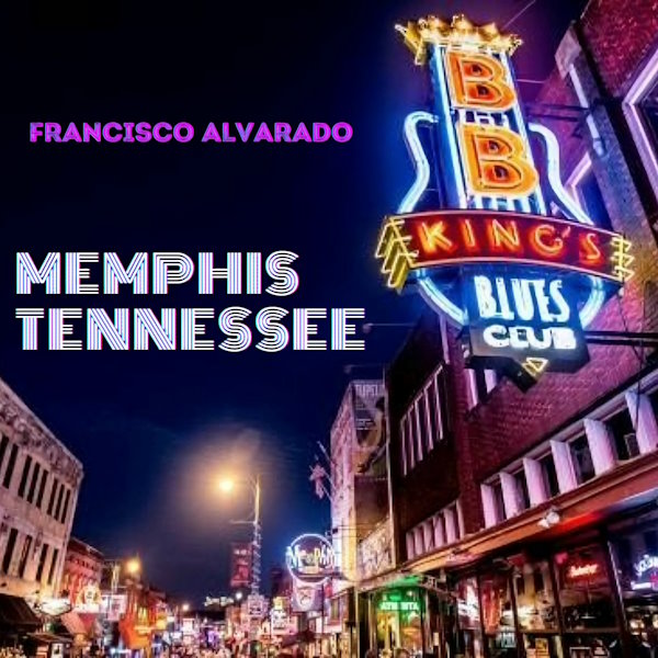 Francisco Alvarado memphis tennessee album cover