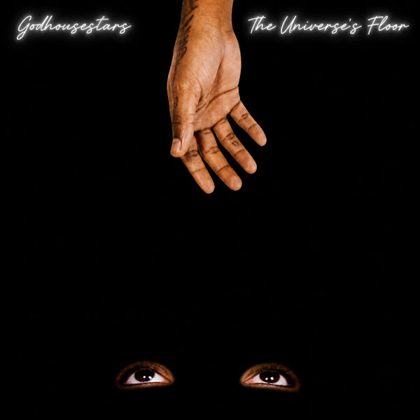 GODHOUSESTARS regresa con "The Universe's Floor": un himno de transformación grabado en los legendarios Blackbird Studios