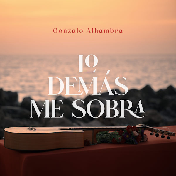 Gonzalo Alhambra lo demas me sobra