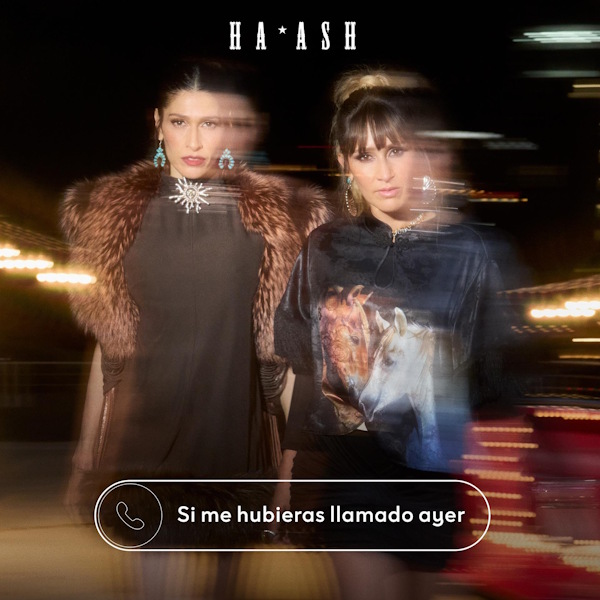 Haash si me hubieras llamado ayer