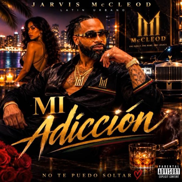 Jarvis McLeod estrena “Mi Adicción”, una historia de deseo y atracción imposible de soltar