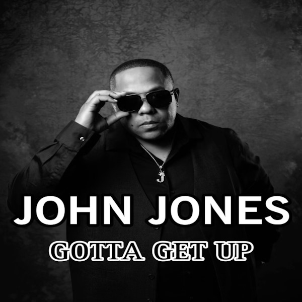 John Jones gotta get up official album cover