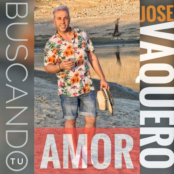 Jose Vaquero Buscando tu amor