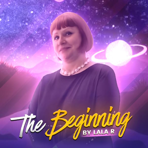 Lala R The Beginning