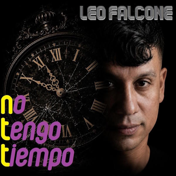 Leo Falcone regresa con 'No tengo tiempo', la propuesta que demuestra que el talento no entiende de pausas