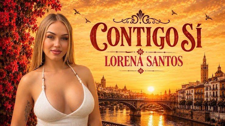 Lorena Santos estrena “Contigo Si” y continúa consolidando su trayectoria en la música urbana española