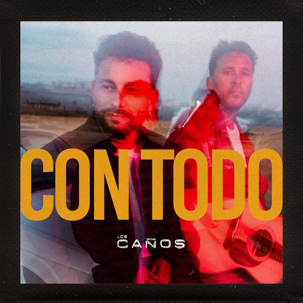 Los Caños rompen dos décadas de silencio y vuelven 'Con todo', su primer tema inédito desde 2005