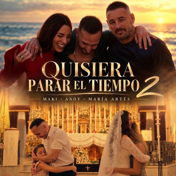 Maki y María Artés celebran diez años de “Quisiera parar el tiempo” junto a Andy