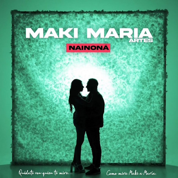 Maki y María Nainona