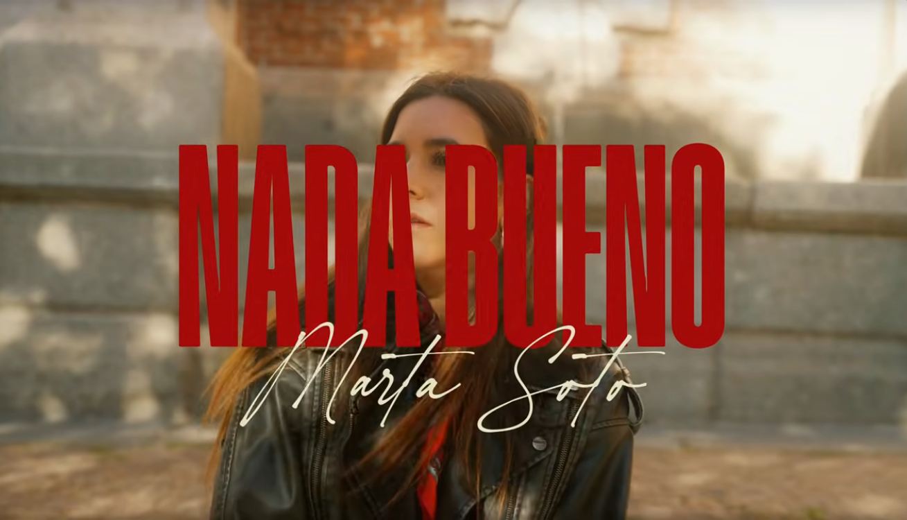 Marta soto nada bueno