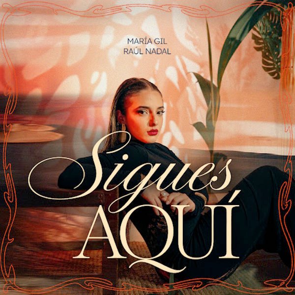María Gil presenta "Sigues Aquí", una emotiva canción sobre el recuerdo y la huella imborrable de quienes ya no están