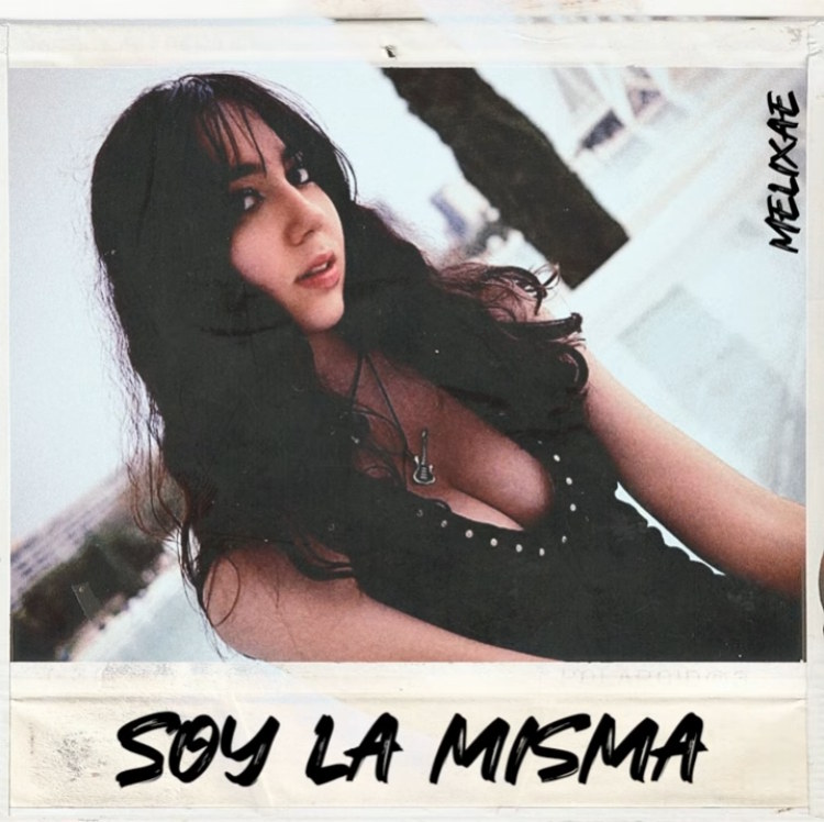 Melixae soy la misma