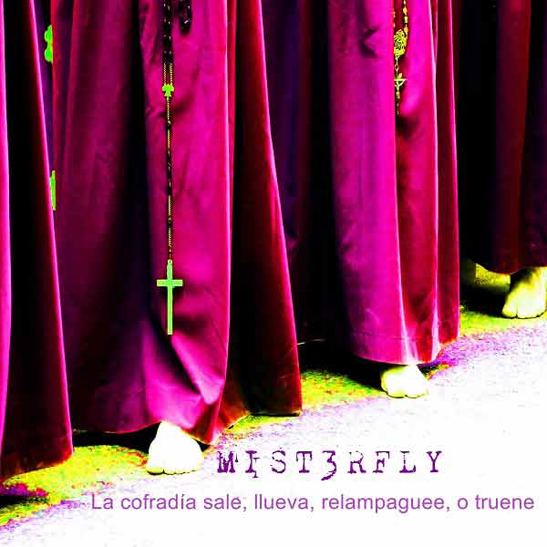 Mist3rfly La cofradia sal