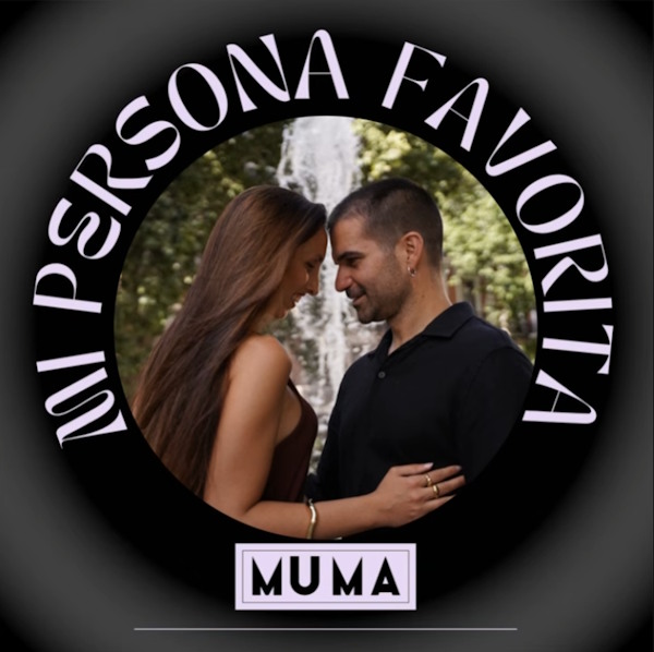 Muma estrena "Mi Persona Favorita": el refugio sonoro donde el amor cotidiano se convierte en canción