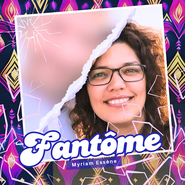 Myriam Essne fantme