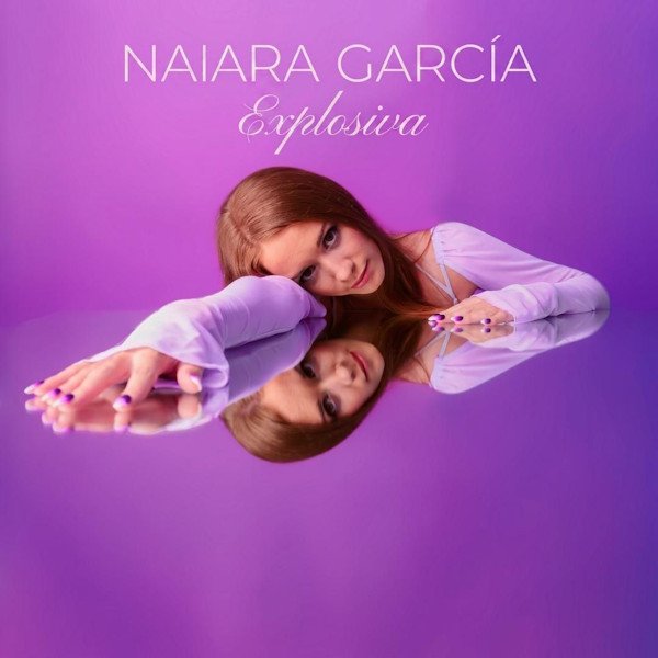 Naiara estrena "Explosiva", una canción para bailar, disfrutar y sentirse empoderada