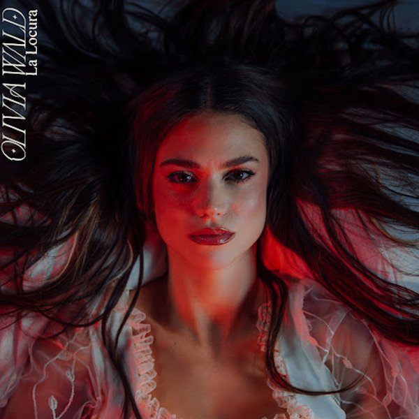 Olivia Wald La Locura