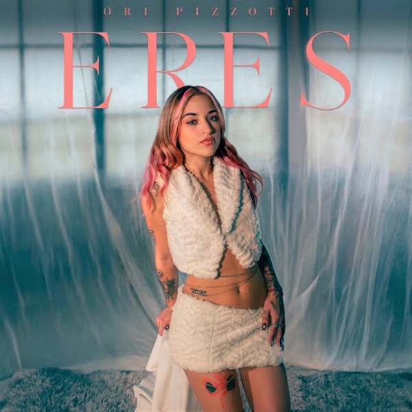 Ori Pizzotti regresa a la música como solista con "Eres"