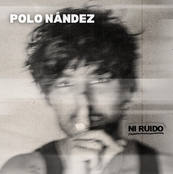 Polo Nandez ni ruido