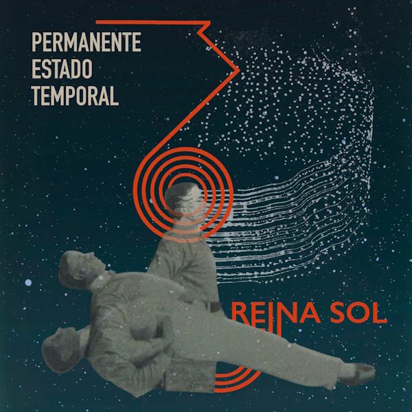 Reina Sol debuta con "Permanente estado temporal", un EP que explora el miedo, el dolor y el paso del tiempo