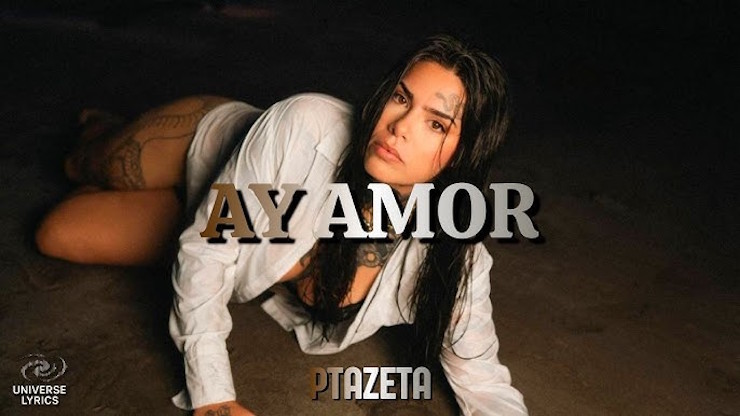 Ptazeta Ay Amor