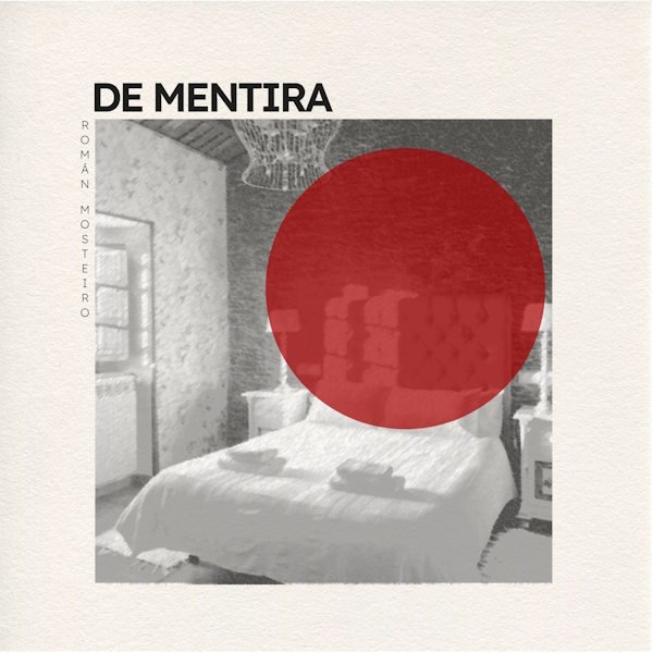 Román Mosteiro presenta "De mentira", un retrato del autoengaño tras una ruptura emocional