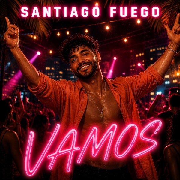 Santiago Fuego presenta "Vamos", una propuesta de pop latino y reggaetón con sabor caribeño
