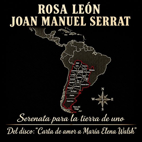 Rosa León y Joan Manuel Serrat se unen para recuperar "Serenata para la tierra de uno" de María Elena Walsh