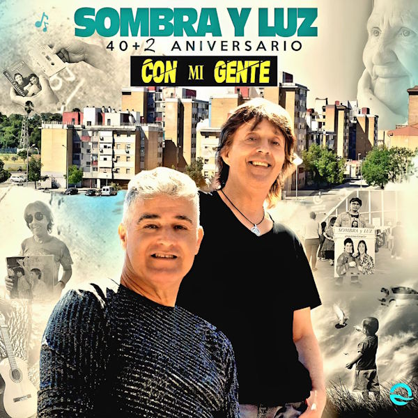 Sombra y Luz con mi gente