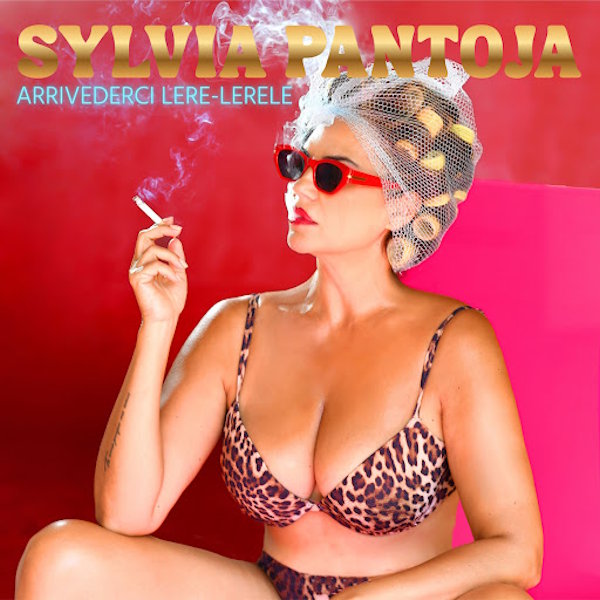 Sylvia Pantoja estrena 'Arrivederci Lere-lerele', la rumba-dance que recorre España de punta a punta con sabor a verano y pop latino