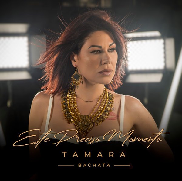 Tamara estrena "Este preciso momento", una nueva bachata que amplía su universo romántico