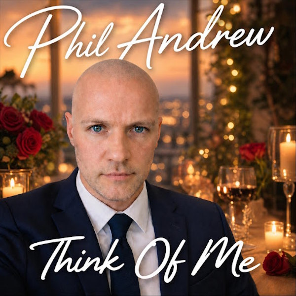 Think of me Phil andrew