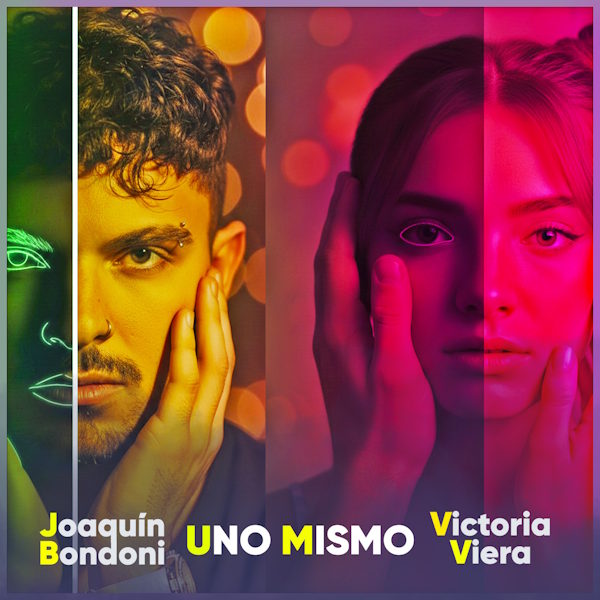 Uno Mismo Joaquin Bondoni y Victoria Viera
