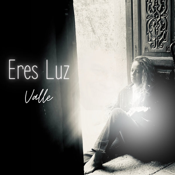 Valle eres luz